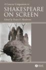 A Concise Companion to Shakespeare on Screen - eBook