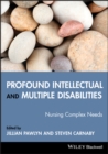 Profound Intellectual and Multiple Disabilities : Nursing Complex Needs - Book