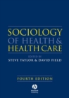 Sociology of Health and Health Care - Book