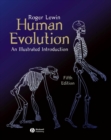 Human Evolution : An Illustrated Introduction - eBook