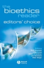 The Bioethics Reader : Editors' Choice - Book