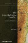 The Israel-Palestine Conflict : Contested Histories - Book