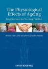 The Physiological Effects of Ageing - Book