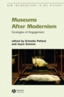 Museums After Modernism : Strategies of Engagement - eBook