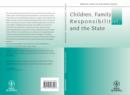 Children, Family Responsibilities and the State - Book