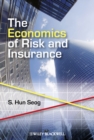 The Economics of Risk and Insurance - Book