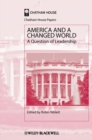 America and a Changed World : A Question of Leadership - Book