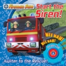 Fireman Sam: Start the Siren! Emergency Sound Book - Book