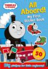 Thomas the Tank Engine All Aboard! My First Sticker Book - Book