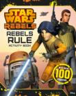 Star Wars Rebels: Rebels Rule: Activity Book - Book