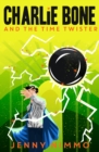Charlie Bone and the Time Twister - Book