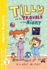 Tilly and the Trouble in the Night - Book