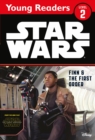 Star Wars The Force Awakens: Finn & The First Order : Star Wars Young Readers - Book