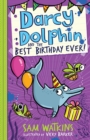 Darcy Dolphin and the Best Birthday Ever! - Book