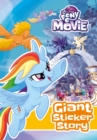 My Little Pony Movie: Giant Sticker Storybook : with colouring - Book