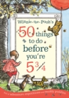 Winnie-the-Pooh's 50 things to do before you're 5 3/4 - Book