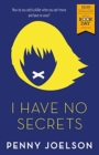 I Have No Secrets : A World Book Day Title 2018 - Book