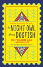 To Night Owl From Dogfish - Book