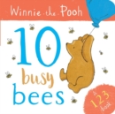 Winnie the Pooh: 10 Busy Bees (a 123 Book) - Book