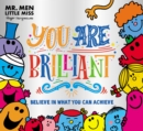 Mr. Men Little Miss: You are Brilliant : Believe in What You Can Achieve - Book