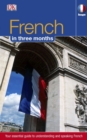 French in 3 Months : Your Essential Guide to Understanding and Speaking French - Book