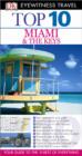 DK Eyewitness Top 10 Travel Guide: Miami & the Keys : Miami & the Keys - eBook
