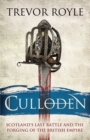 Culloden : Scotland's Last Battle and the Forging of the British Empire - eBook