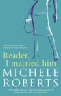 Reader, I Married Him - eBook