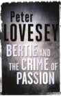 Bertie And The Crime Of Passion - eBook