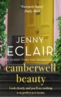 Camberwell Beauty : 'Viciously funny' Daily Mail - eBook