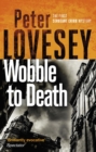 Wobble to Death : The First Sergeant Cribb Mystery - eBook