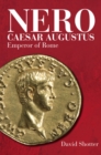 Nero Caesar Augustus : Emperor of Rome - Book