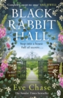 Black Rabbit Hall : The enchanting mystery from the author of The Glass House - Book
