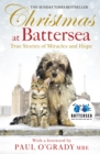 Christmas at Battersea: True Stories of Miracles and Hope - Book