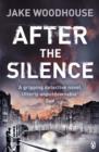 After the Silence : Inspector Rykel Book 1 - Book