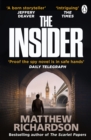 The Insider : BESTSELLING AUTHOR OF THE SCARLET PAPERS: THE TIMES THRILLER OF THE YEAR 2023 - eBook