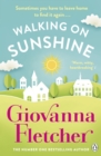 Walking on Sunshine : The heartwarming and uplifting Sunday Times bestseller - eBook