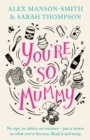 You're So Mummy - eBook