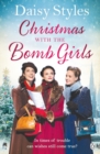 Christmas with the Bomb Girls : The perfect Christmas wartime story to cosy up with this year - Book