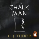 The Chalk Man : The chilling and spine-tingling Sunday Times bestseller - eAudiobook