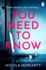 You Need To Know : The gripping, suspenseful and utterly unputdownable psychological suspense - eBook