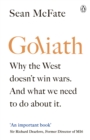 Goliath : What the West got Wrong about Russia and Other Rogue States - eBook
