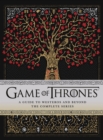 Game of Thrones: A Guide to Westeros and Beyond : The Only Official Guide to the Complete HBO TV Series - eBook