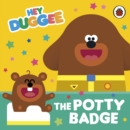 Hey Duggee: The Potty Badge - eBook
