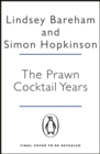 The Prawn Cocktail Years - eBook