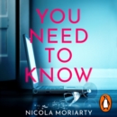 You Need To Know : The gripping, suspenseful and utterly unputdownable psychological suspense - eAudiobook