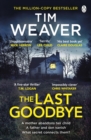 The Last Goodbye : The heart-pounding new thriller from the bestselling author of The Blackbird - Book