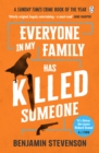 Everyone In My Family Has Killed Someone : 2023 s most original murder mystery - eBook