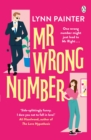 Mr Wrong Number : TikTok made me buy it! The addictive romance for fans of The Love Hypothesis - eBook