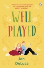 Well Played : The addictive and feel-good Willow Creek TikTok romance - eBook
